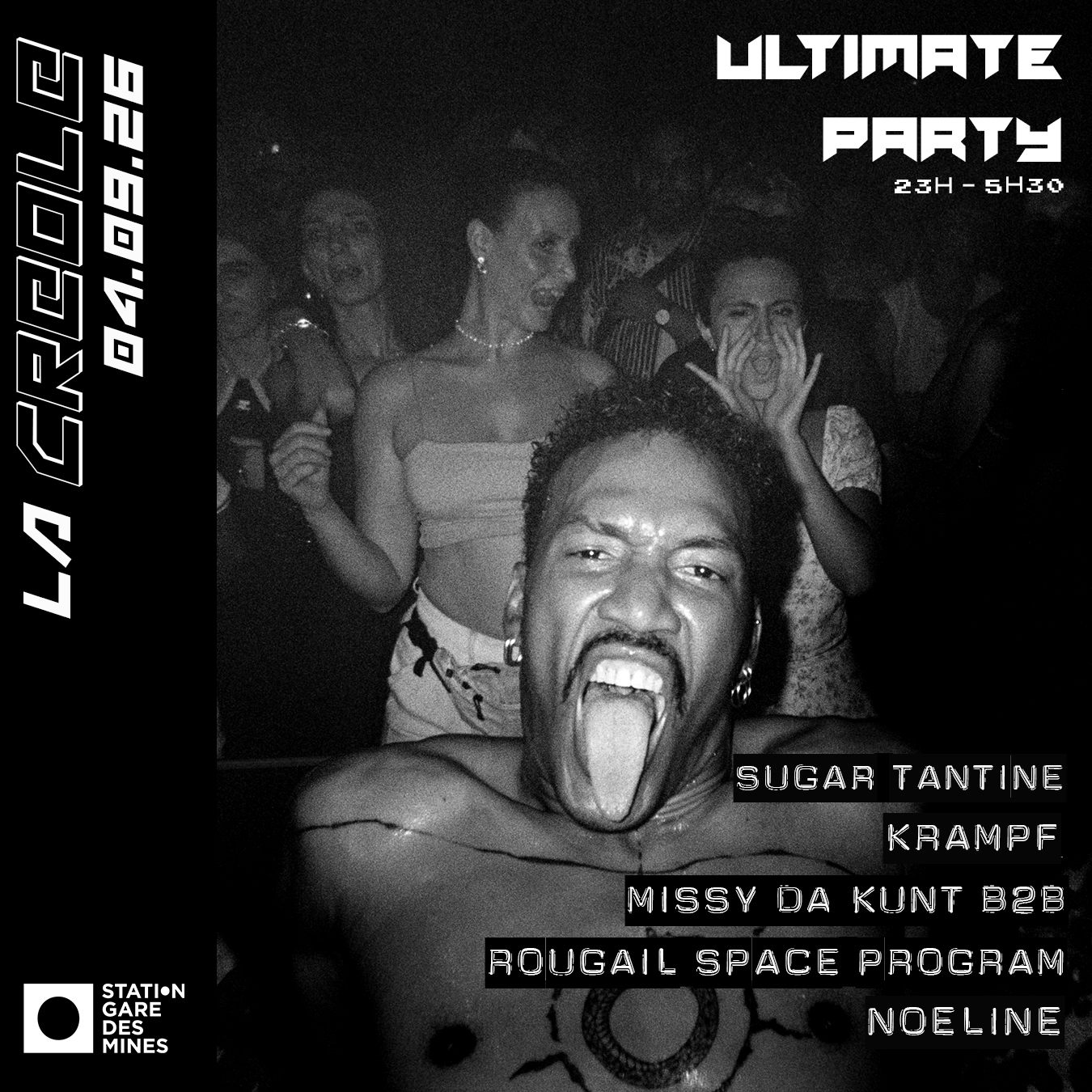 LA CREOLE À LA STATION #7 — ULTIMATE PARTY
