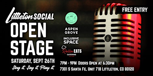 Littleton Social's Open Stage - Sing It. Say It. Play It.