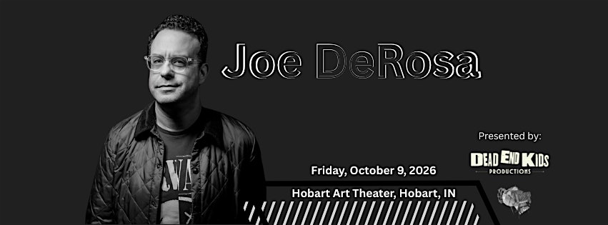Joe DeRosa Live at The Hobart Art Theater