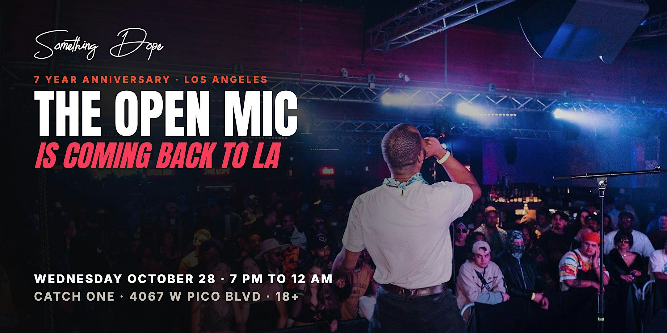 Something Dope: THE OPEN MIC - 7th Year Anniversary
