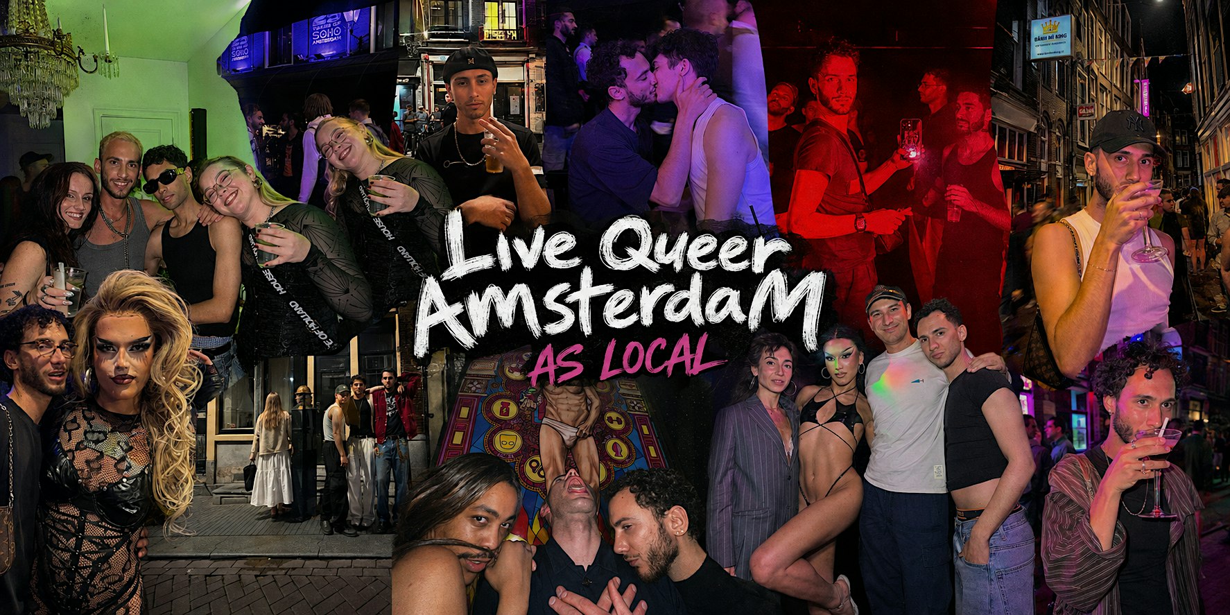 Live Queer Amsterdam like LOCAL: History, Nightlife & Beyond