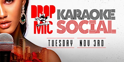 DROP THE MIC KARAOKE SOCIAL