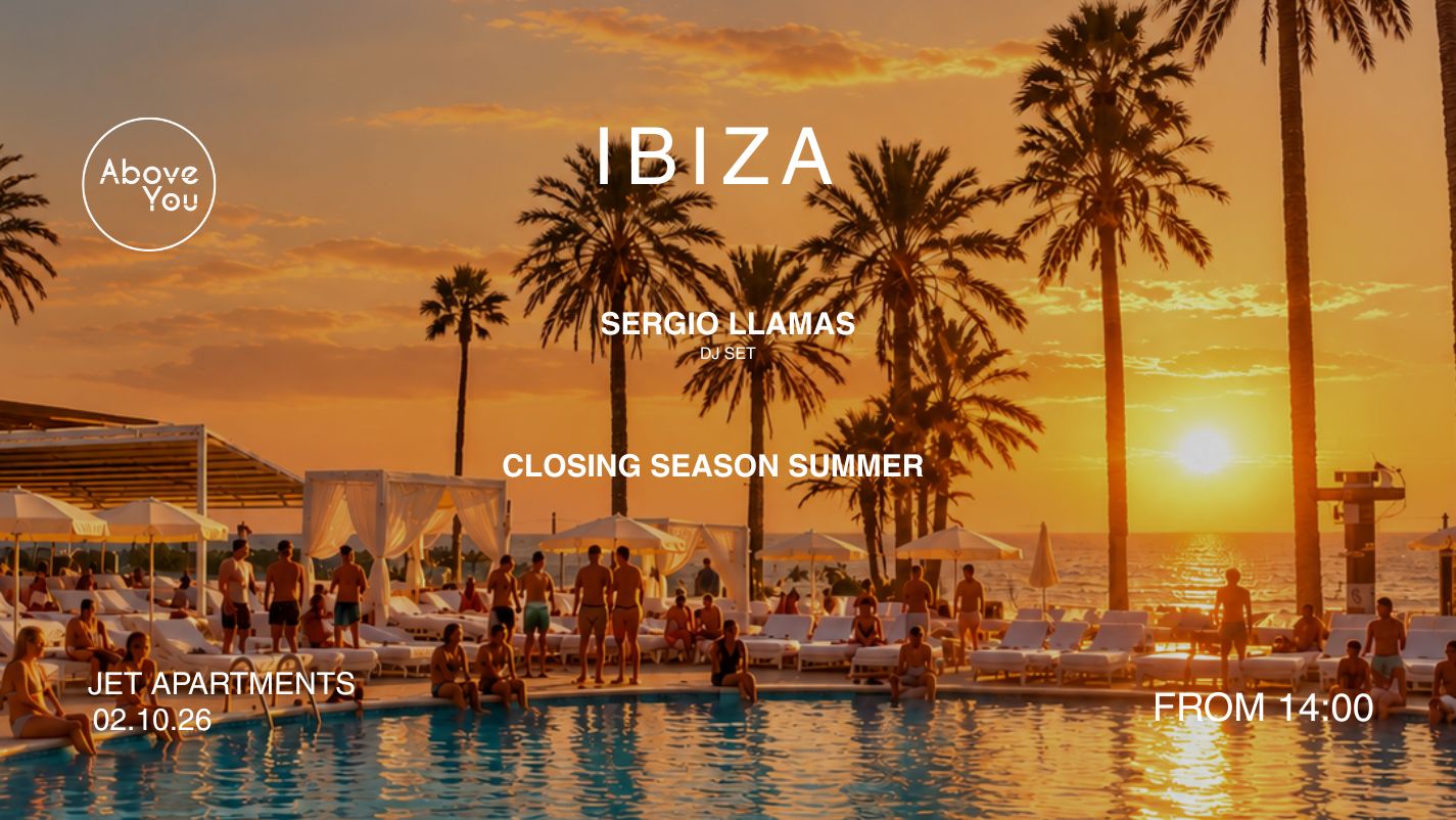 Above You Goes to Ibiza Pool Session