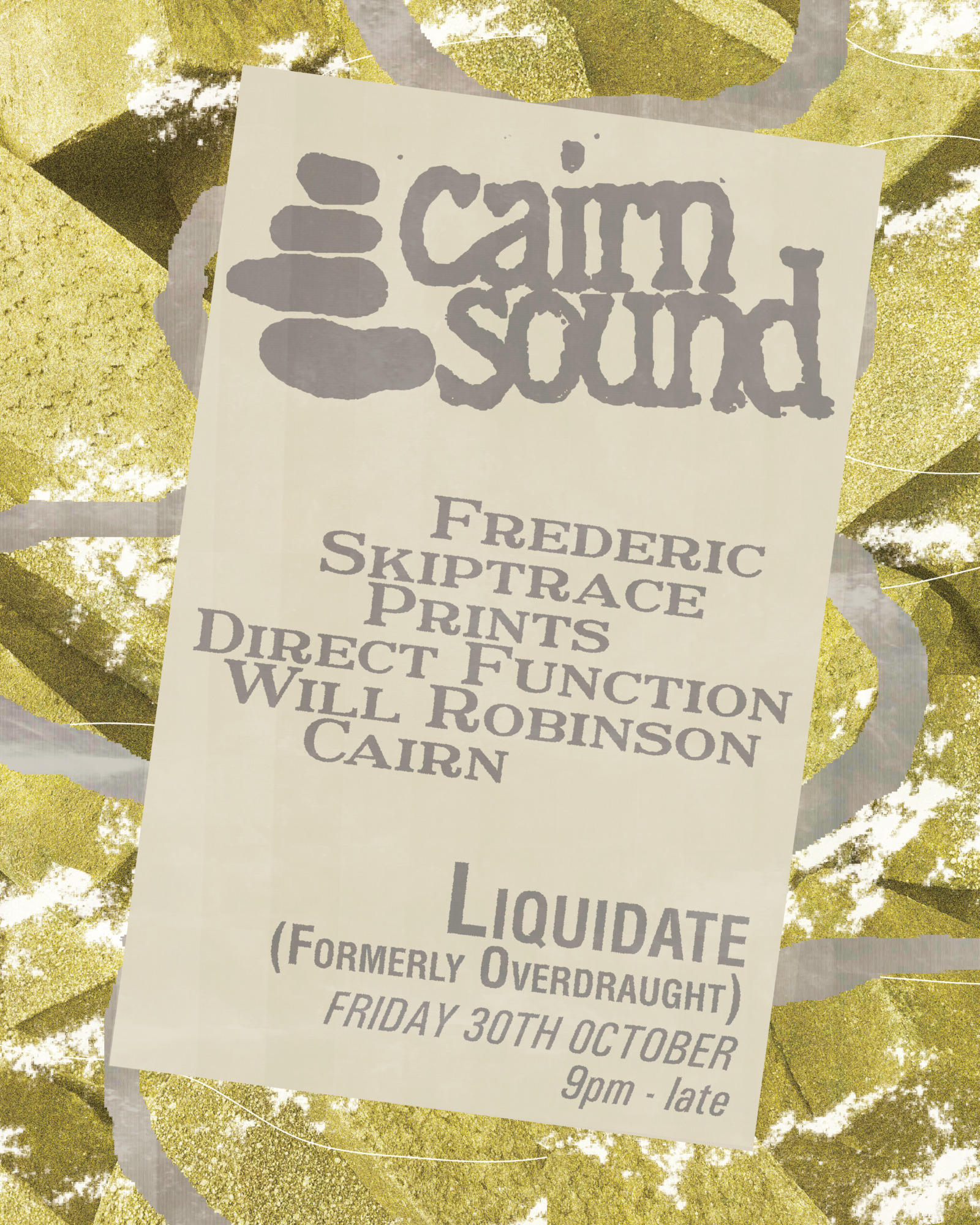 Cairn Sound @ Liquidate (fka Overdraught)