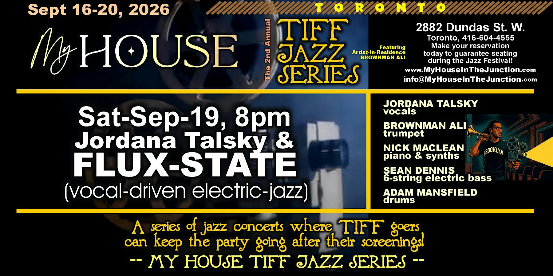 Jordana Talsky & FLUX-STATE (vox jazz) @ TIFF Jazz Series (Day 4/5)