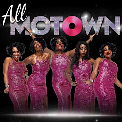 All Motown starring The Duchesses of Motown