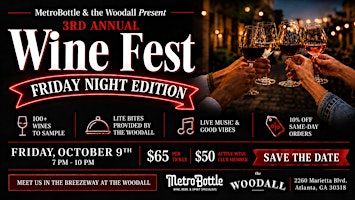Third Annual Wine Fest: Friday Night Edition