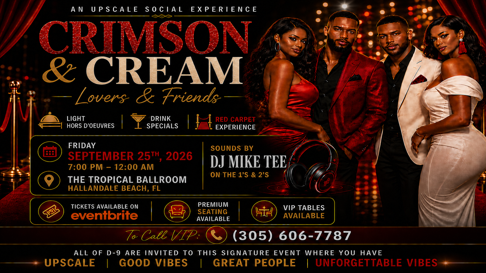 Crimson N Cream
"Lovers and Friends Event".