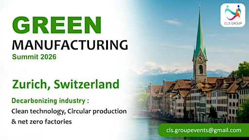 Future of Green Manufacturing Summit 2026