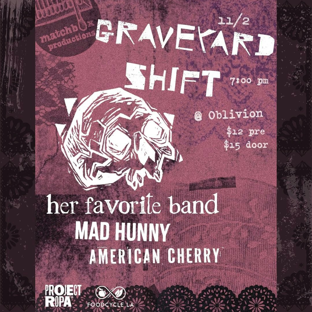 her favorite band, Mad Hunny, American Cherry