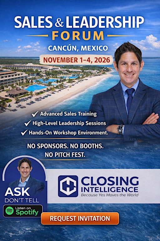 Ask Don’t Tell: Sales & Leadership Forum — Cancún