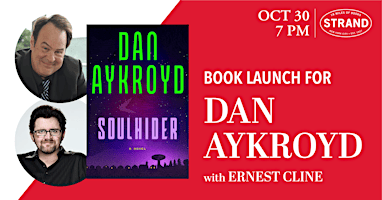 Dan Aykroyd + Ernest Cline: Soulhider
