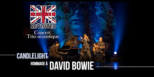 Châteauguay : samedi 24 avril 2027 - 19h30 : Hommage à David Bowie