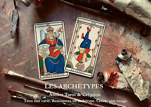 LES ARCHÉTYPES — Atelier Tarot & Création