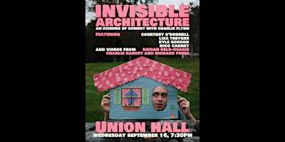Invisible Architecture: An Evening of Comedy with Charlie Flynn