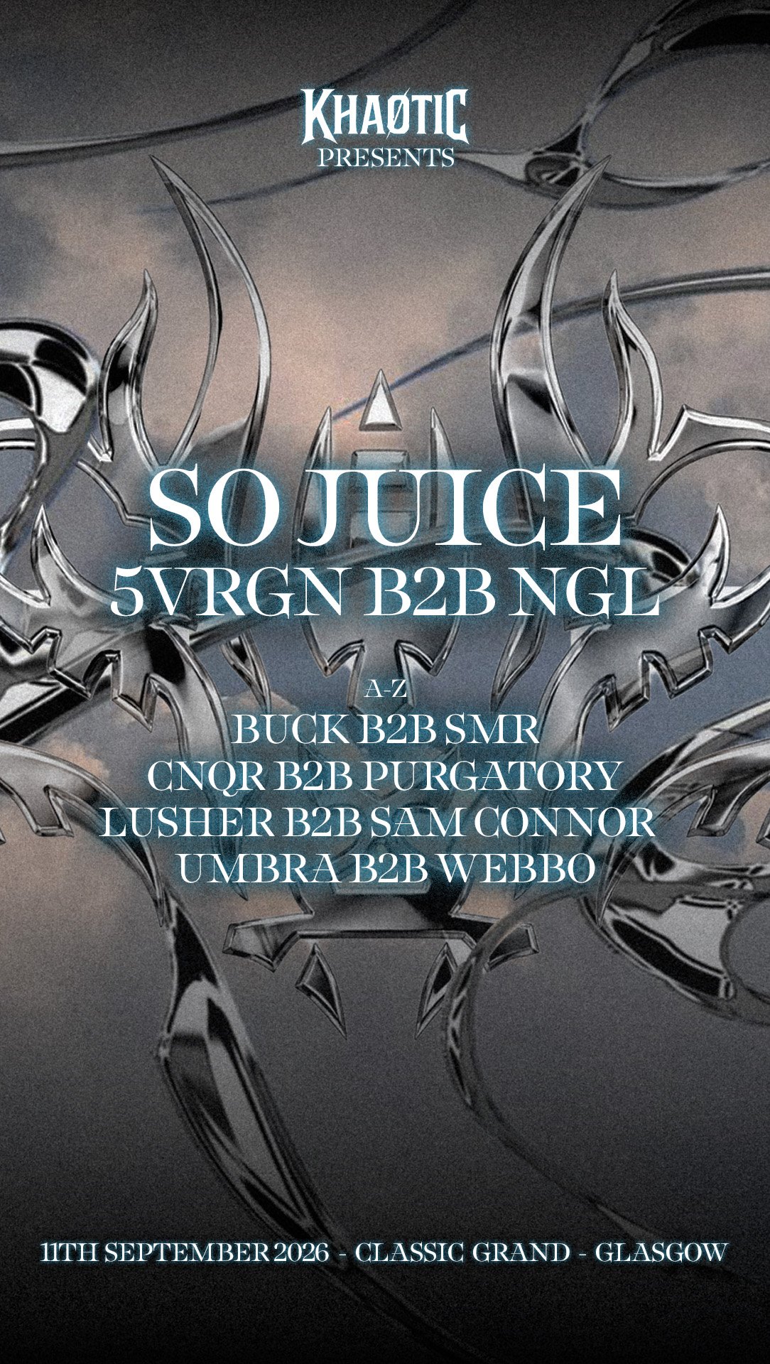 KHAOTIC presents: SO JUICE, 5VRGN B2B NGL & MORE