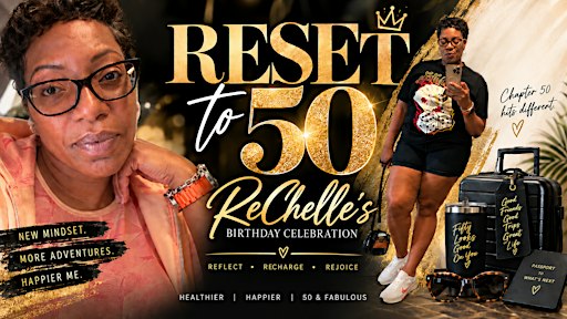 RECHELLE'S RESET TO 50