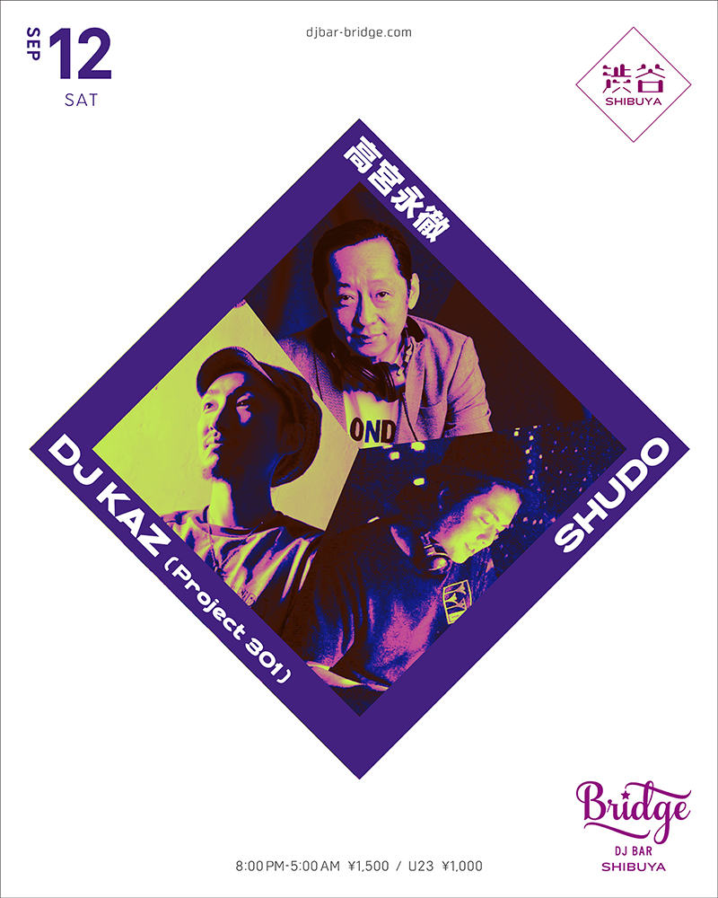 Eitetsu Takamiya, DJ KAZ & SHUDO