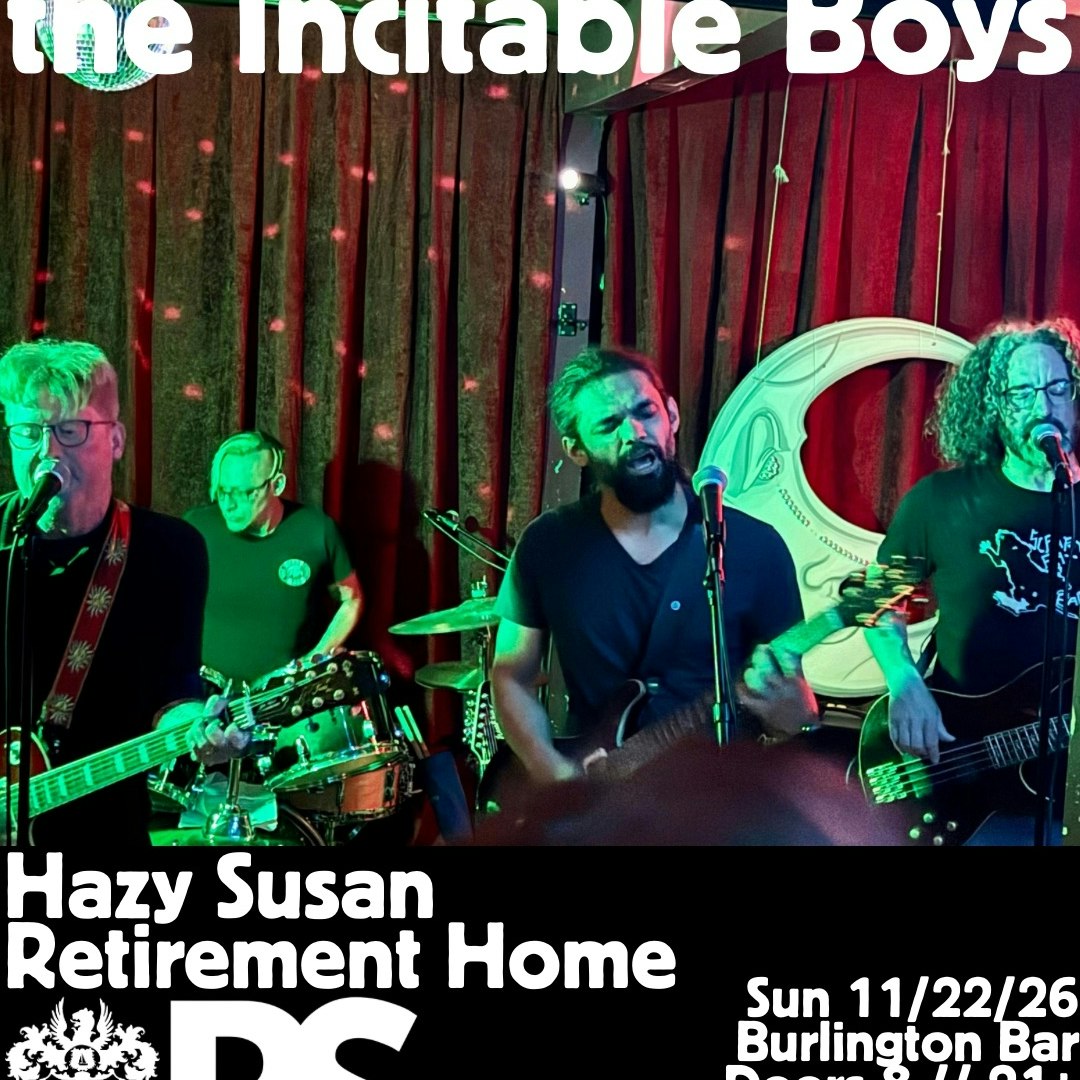 James Foster and the Incitable Boys // Hazy Susan // Retirement Home