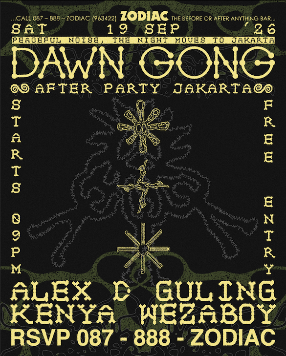 DAWN GONG: AFTER PARTY JAKARTA