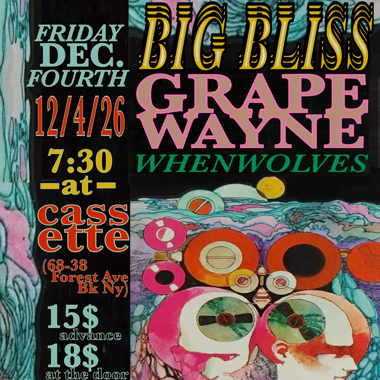 BIG BLISS, GRAPE WAYNE, WHENWOLVES