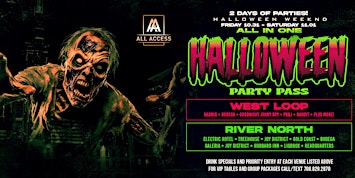 RIVER NORTH/WEST LOOP 2 DAYS OF HALLOWEEN BAR CRAWL PARTY PASS (18 VENUES)