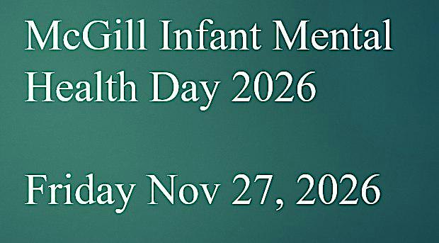 McGill Infant Mental Health Day 2026