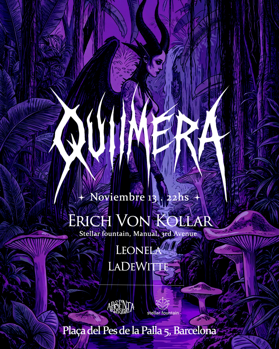 Quimera PRES: Erich Von Kollar & More