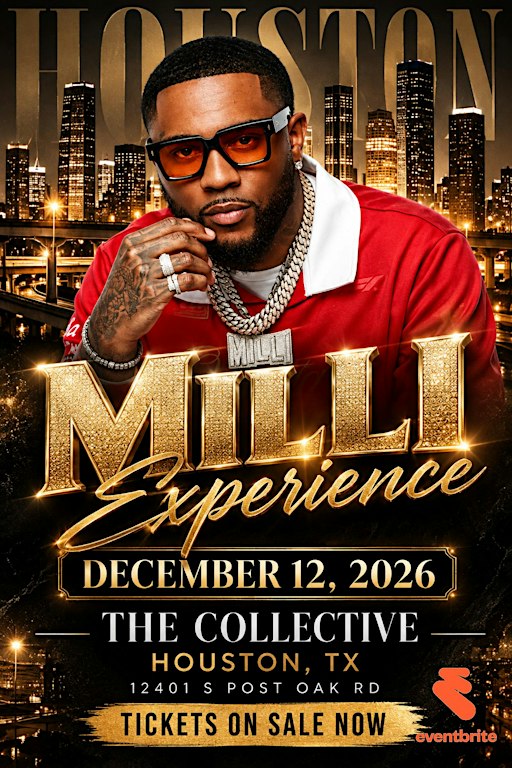 The Milli Experience Takes Houston