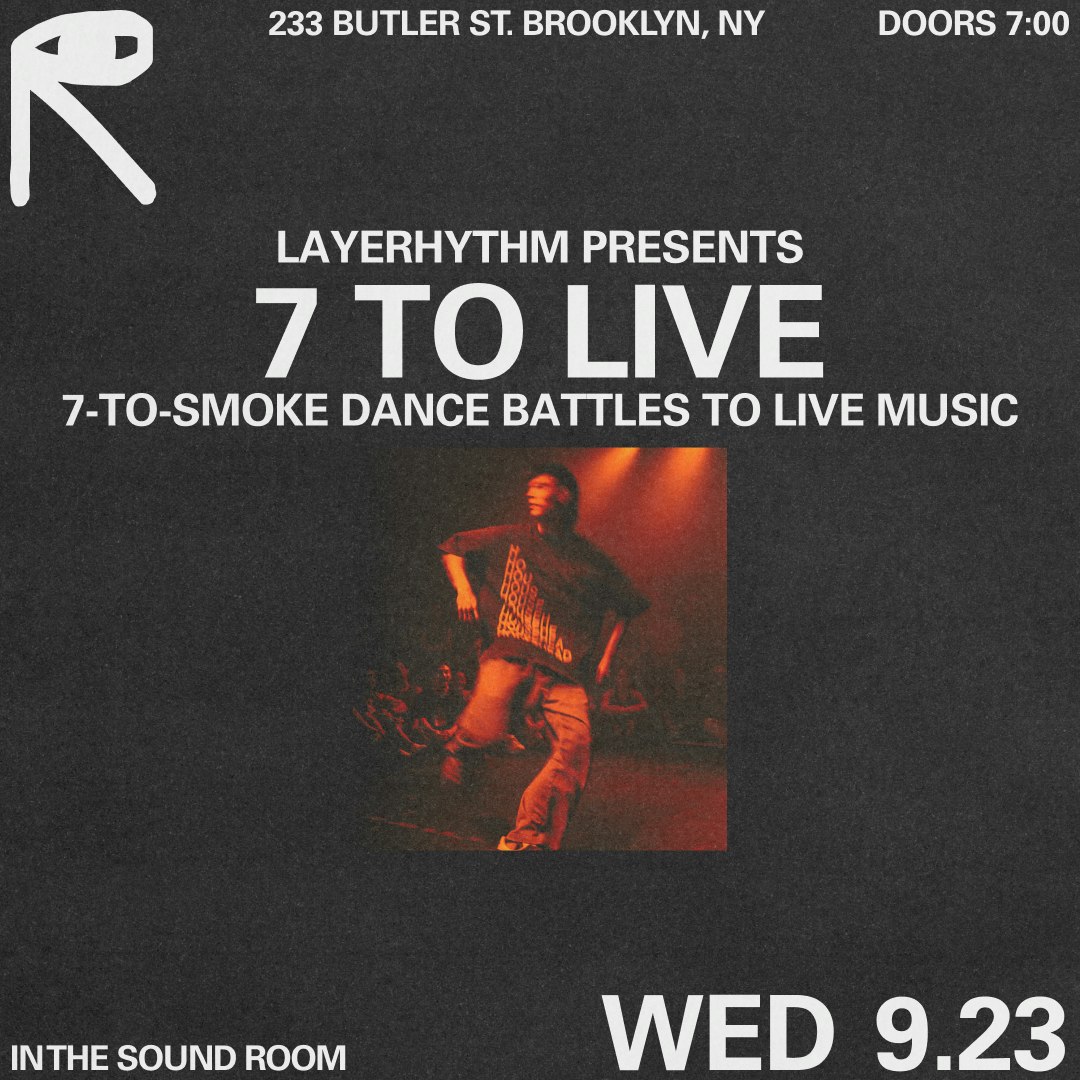 LayeRhythm presents 7 TO LIVE