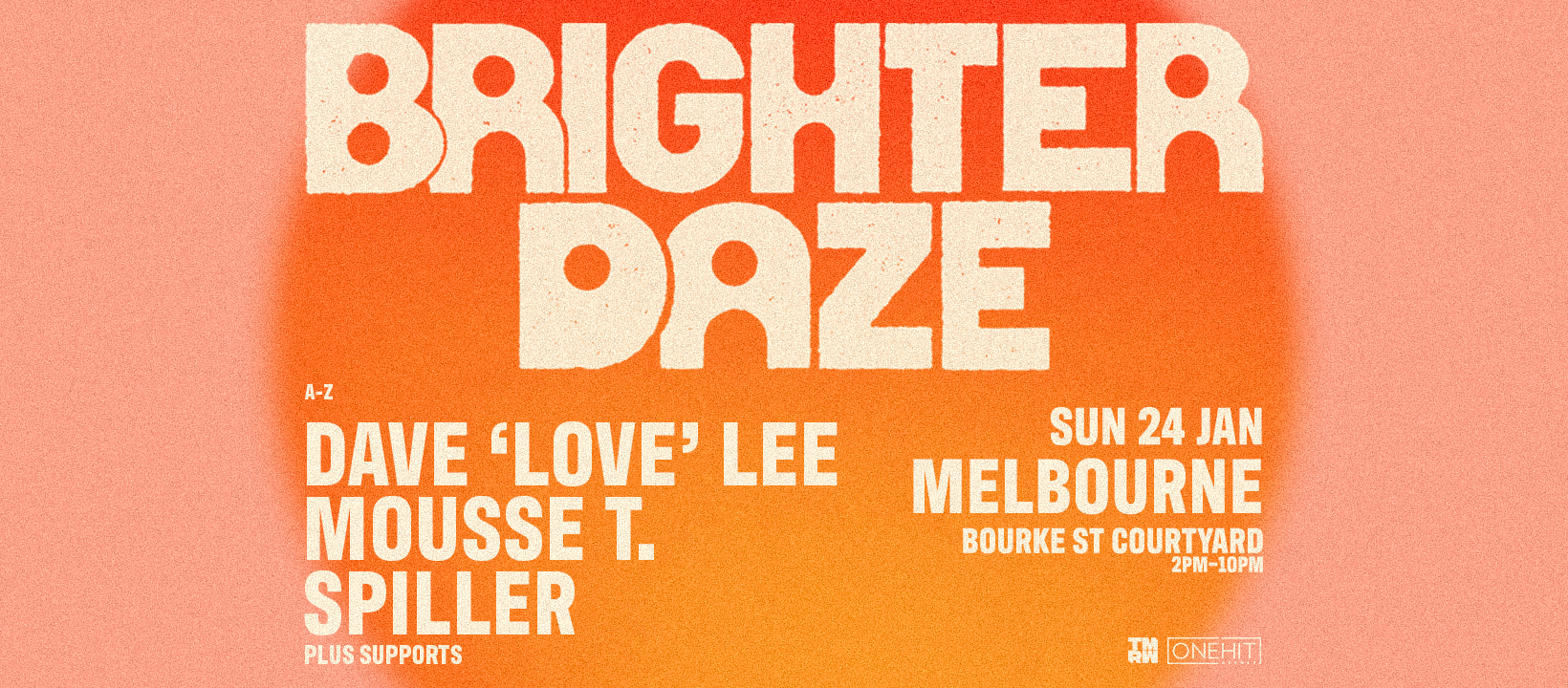 BRIGHTER DAZE MELBOURNE