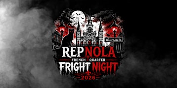 REPNOLA : French Quarter Fright Night