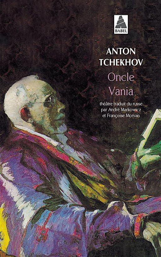 Club de lecture sur Oncle Vania de Tchekhov, 1897, 140 pp