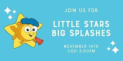 Little Stars Big Splashes