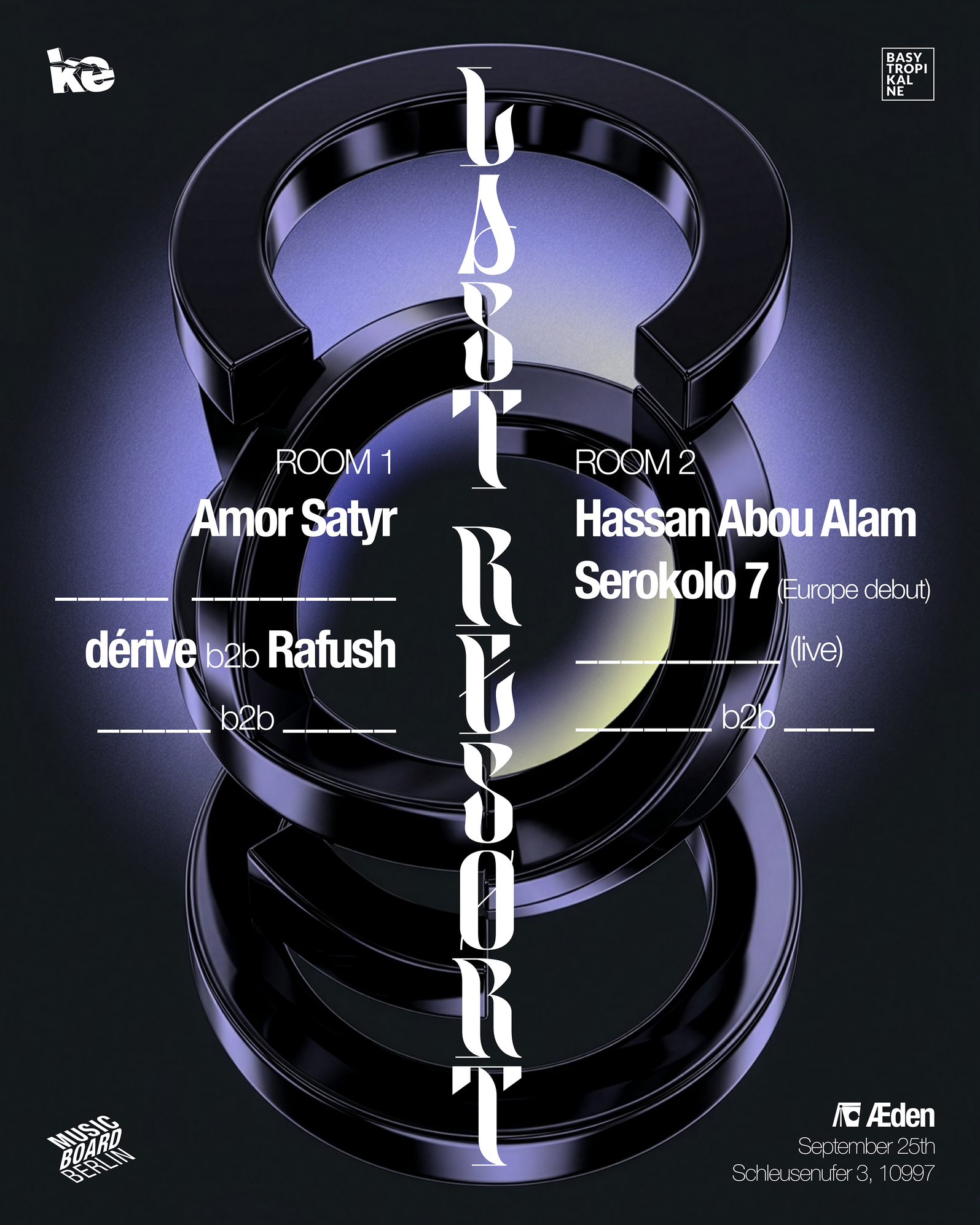 Last Resort with Hassan Abou Alam, Amor Satyr, Serokolo 7, Rafush b2b dérive