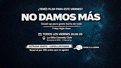 NO DAMOS MAS| STAND UP