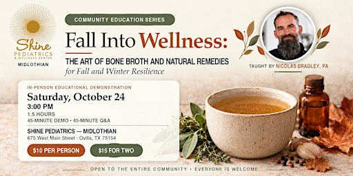 FALL INTO WELLNESS: The Art of Bone Broth and Natural Remedies
