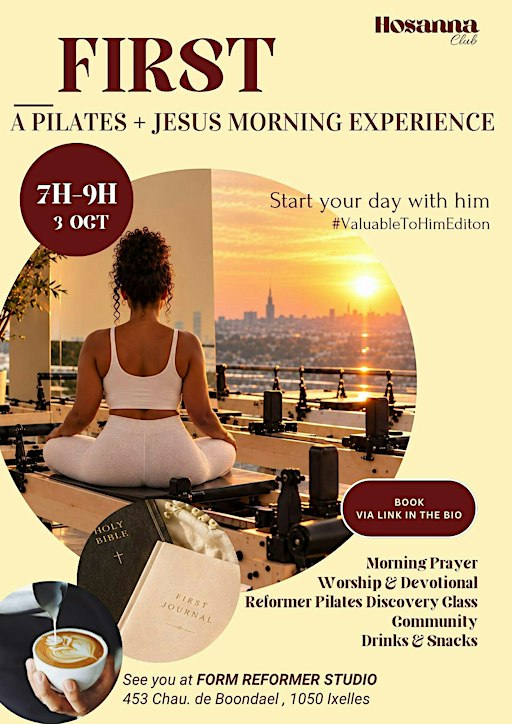 FIRST - A PILATES & JESUS MORNING EXPERIENCE