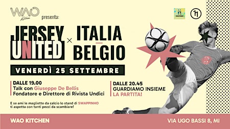 ITALIA -BELGIO da WAO Kitchen con Jersey United