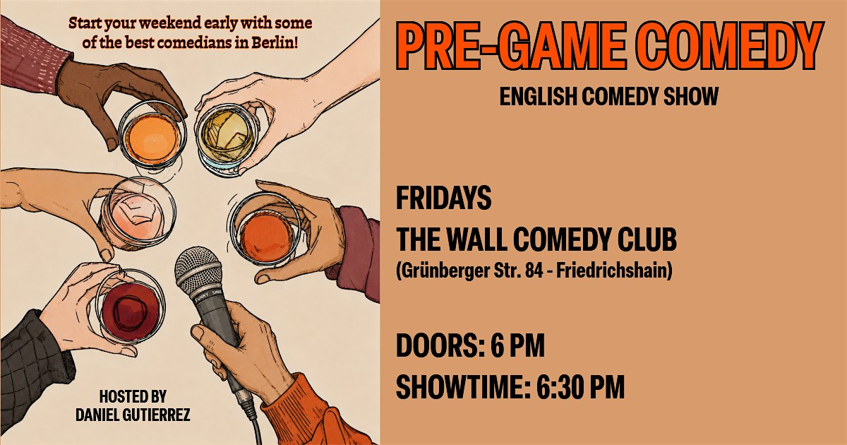 Pre-Game Comedy - English Comedy Show to kick off your weekend