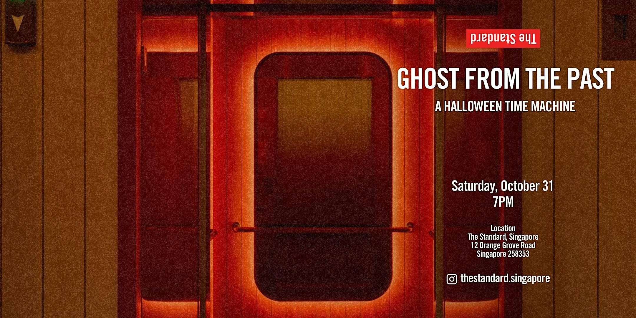 Ghost From The Past: A Halloween Time Machine | The Standard, Singapore