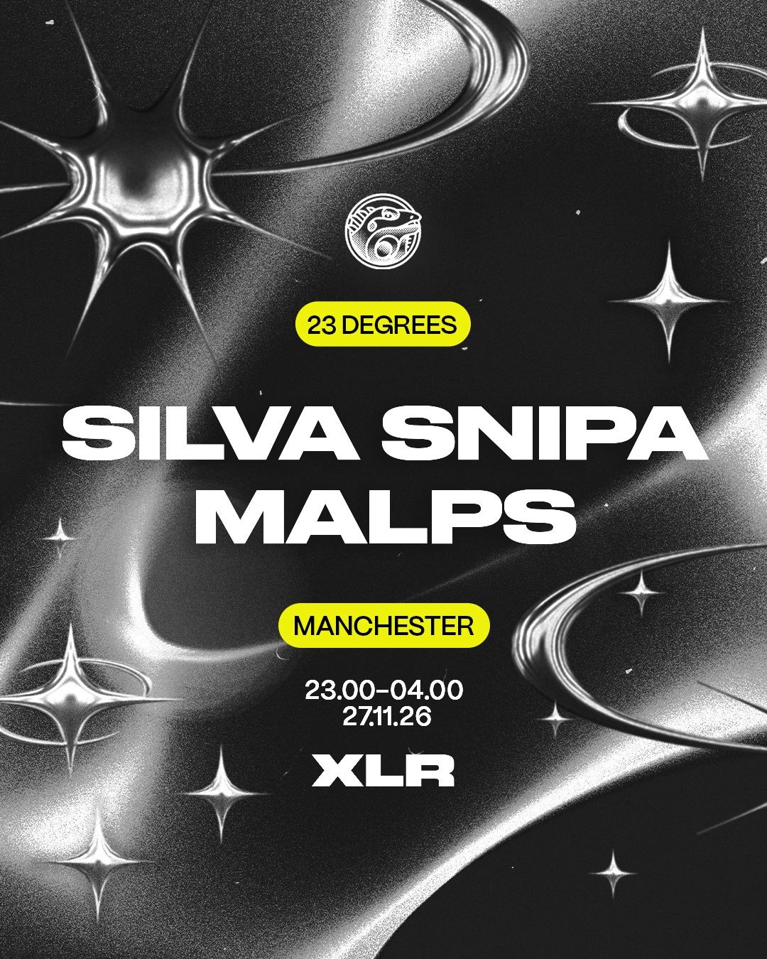 23 Degrees x XLR: Silva Snipa & Malps [B.Y.O.B]