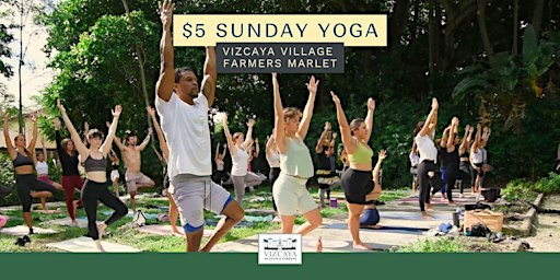 $5 Vizcaya Village Wellness Class | Yoga, Breathwork, Sound Healing