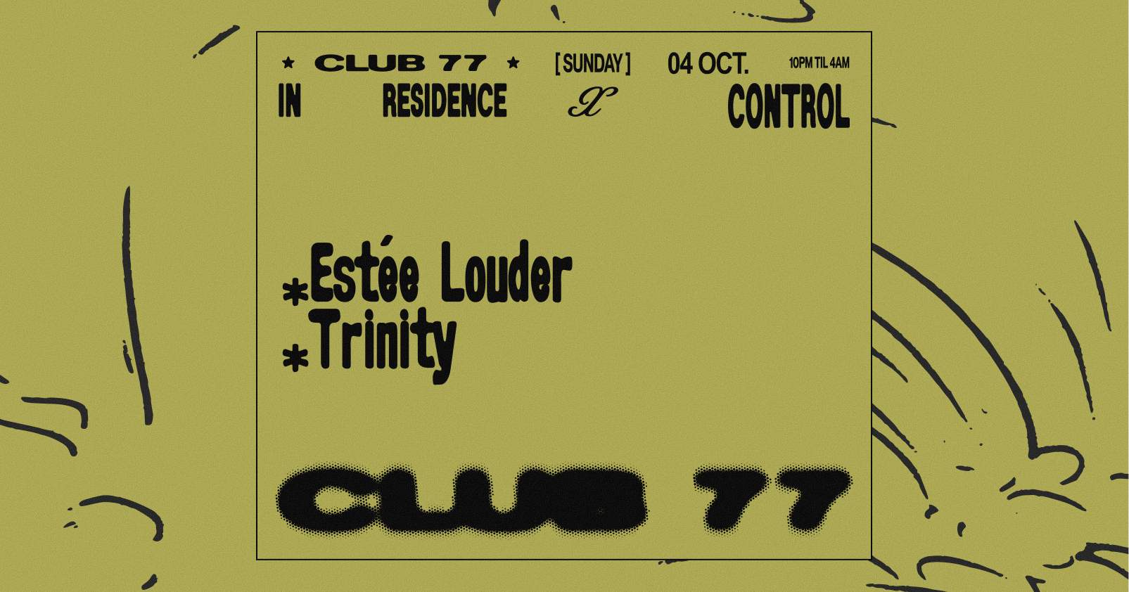 77 x Control: Estée Louder, Trinity