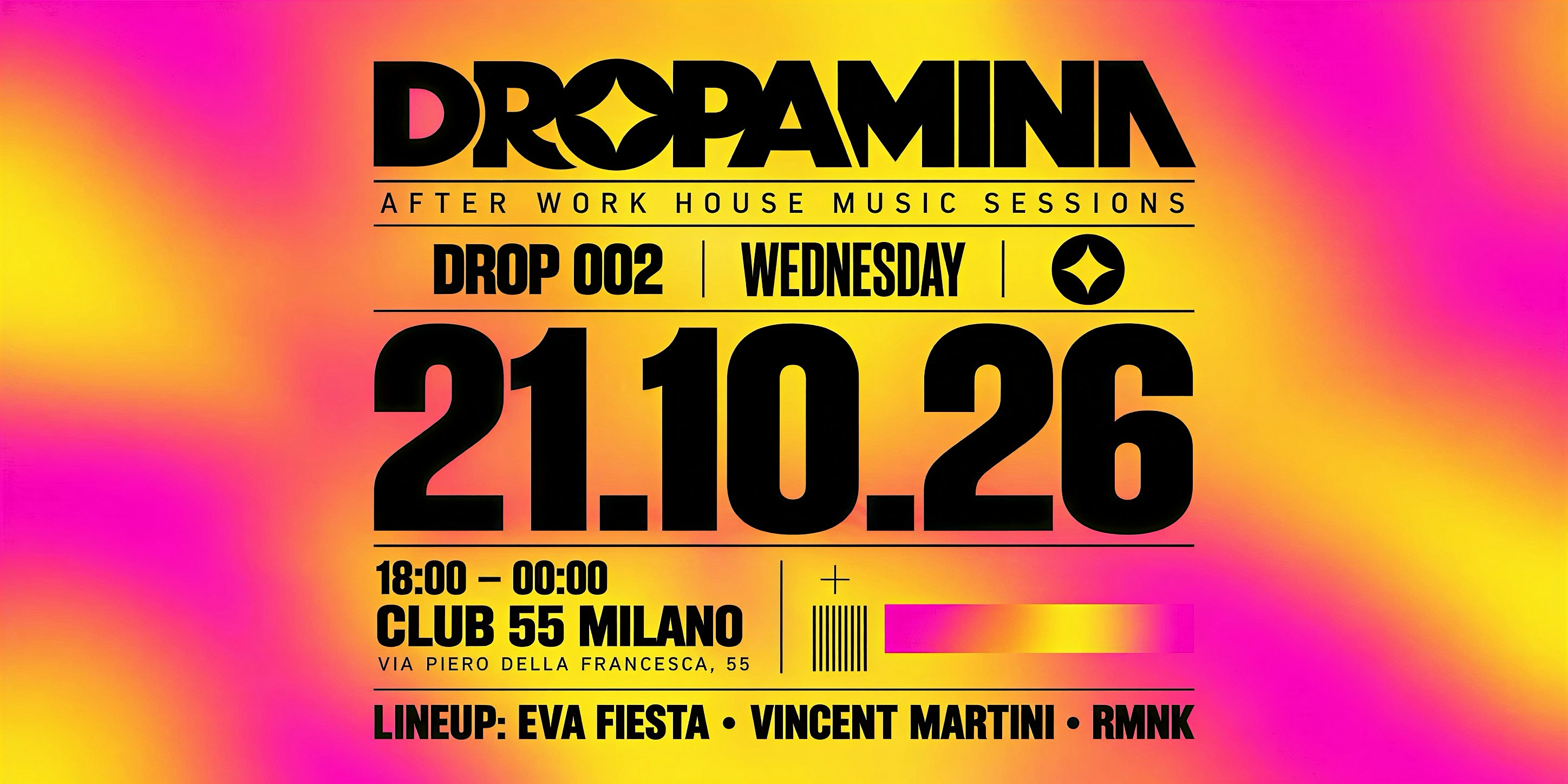 DROPAMINA - Electronic Music Afterwork di Milano - SESSION 02