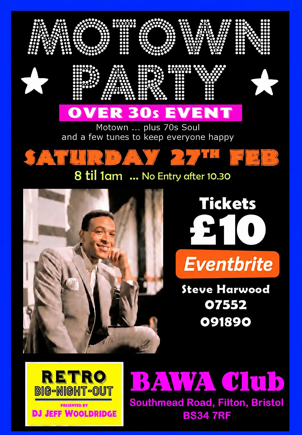 Motown party 27th Feb bawa club over 30s event 20.00 till 1am