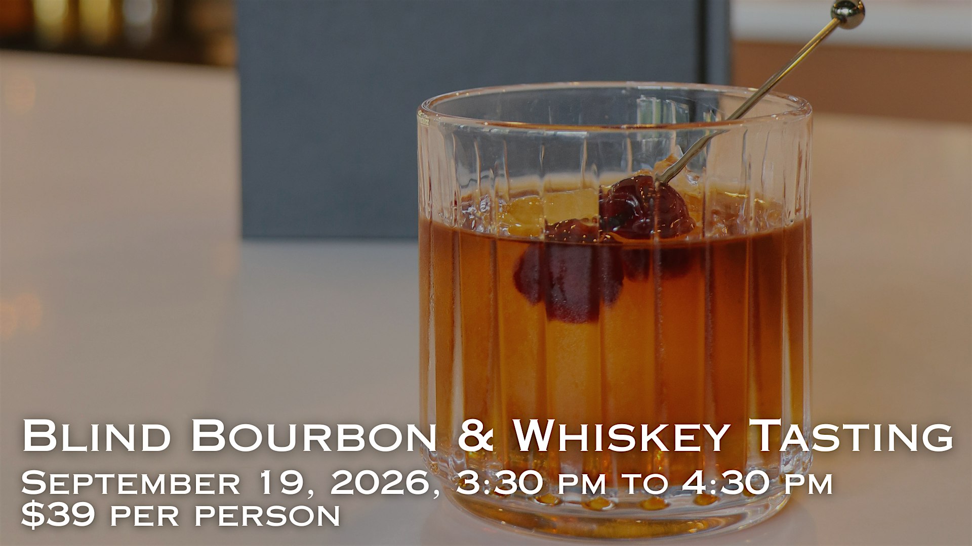 Blind Bourbon & Whiskey Tasting at Vinifera