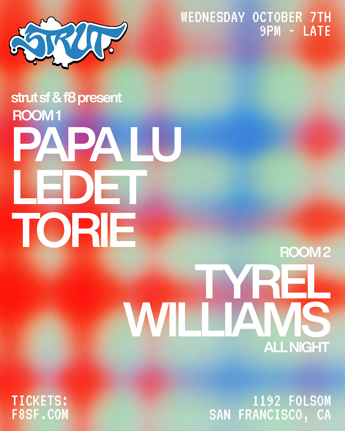 Strut SF and F8 present Papa Lu
