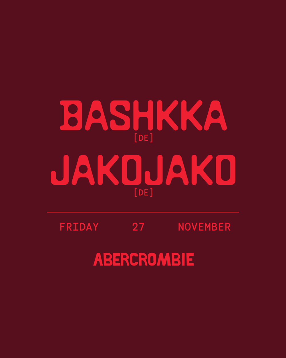 Abercrombie Pres. BASHKKA [DE] & JakoJako [DE]