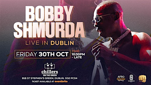 Bobby Shmurda Live in Dublin Fri 30th Oct